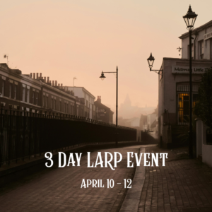 April 2026 3-Day LARP Event