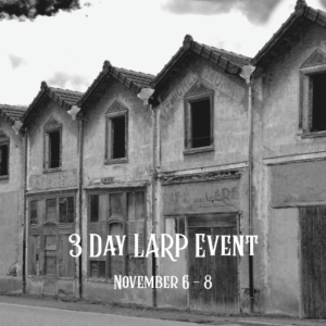November 2026 3-Day LARP Event