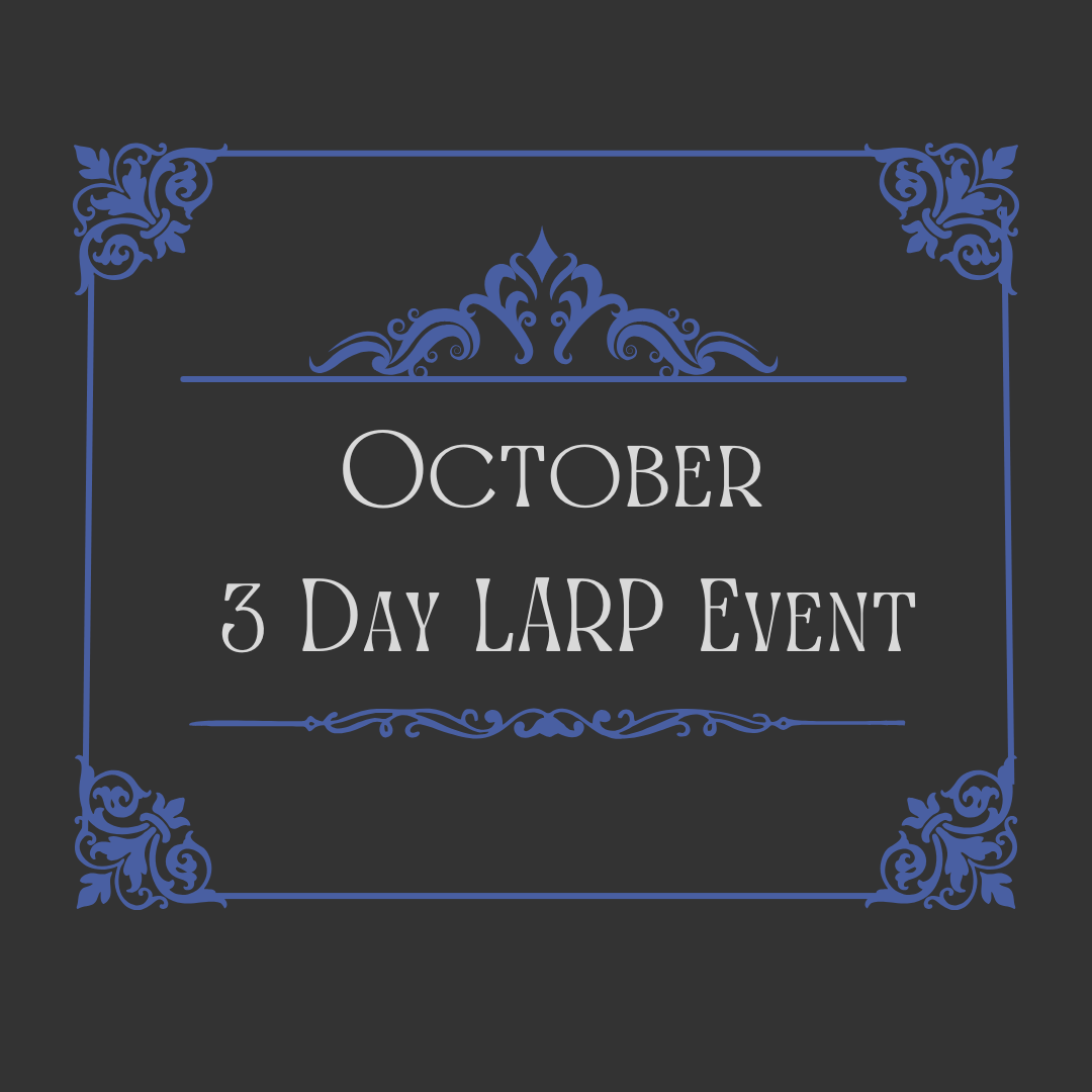 October 2025 3-Day LARP Event